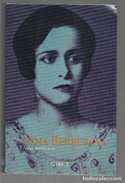 B&uuml;cher: NINA BERBEROVA. EL SUBRAYADO ES MIO - BERBEROVA, NINA