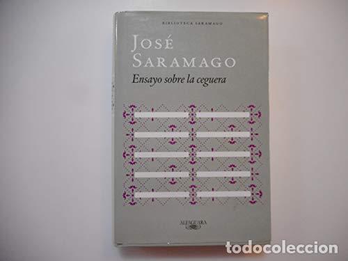 Libri di seconda mano: Ensayo sobre la ceguera - Saramago, Jos&eacute;