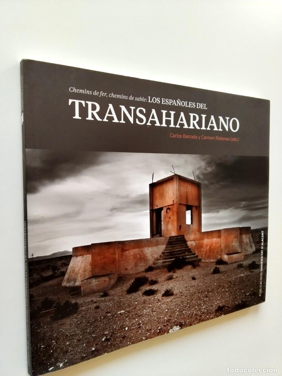 Libros: Carlos Barciela y Carmen R&oacute;denas (eds.) - Chemins de fer, chemins de sable: Los espa&ntilde;oles del Transa
