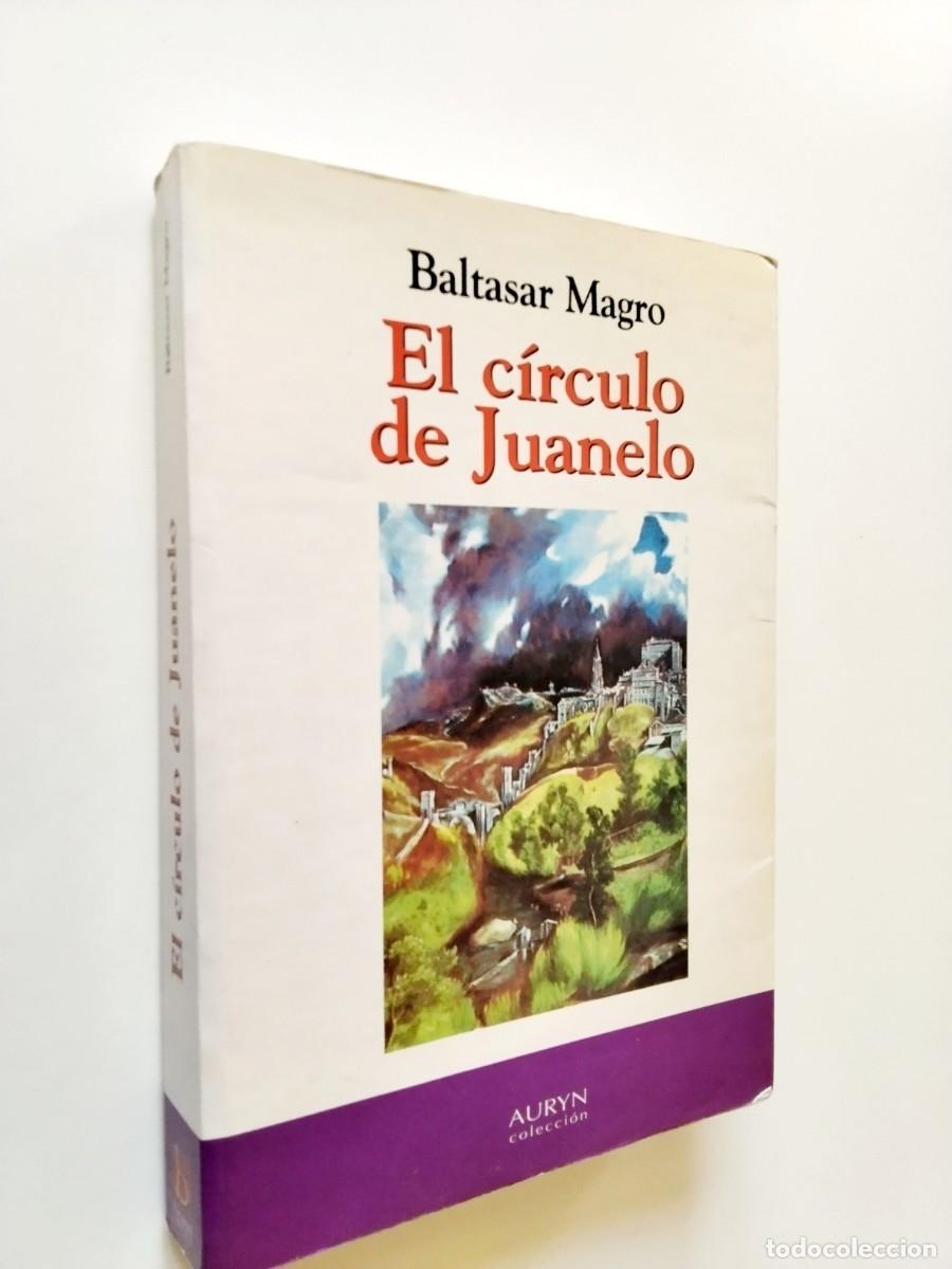 Baltasar Magro - El c&iacute;rculo de Juanelo