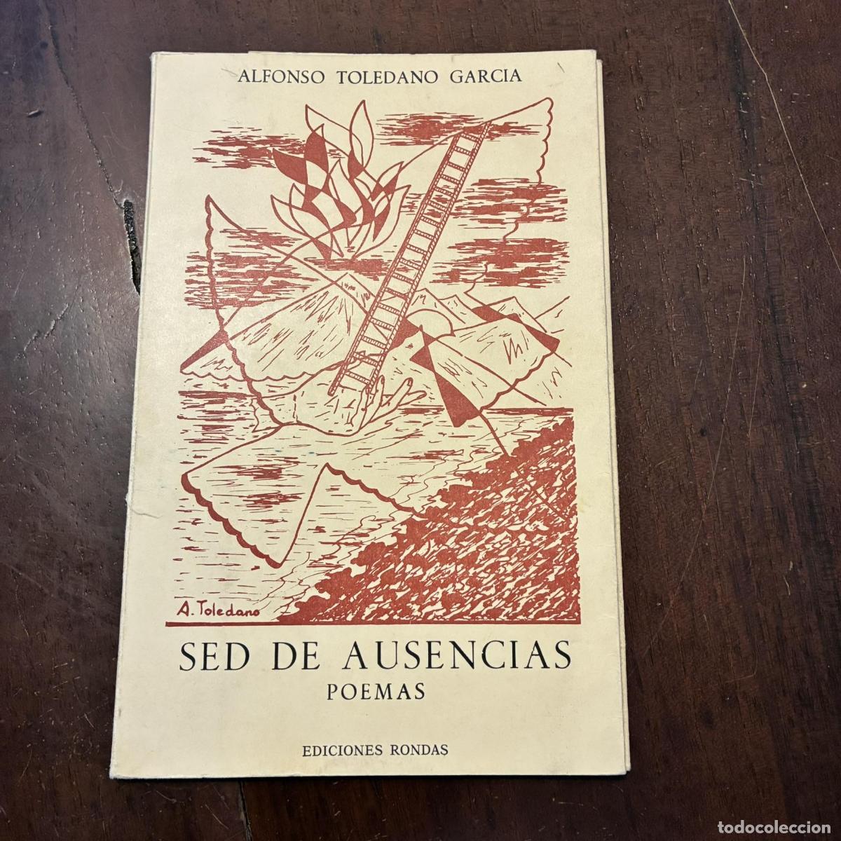 Libros: Sed de ausencias - Alfonso Toledano Garc&iacute;a
