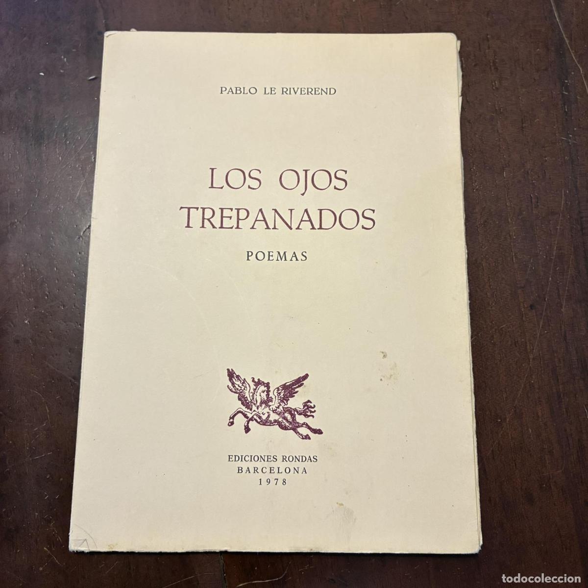 Libros: Los ojos trepanados - Pablo le Riverend