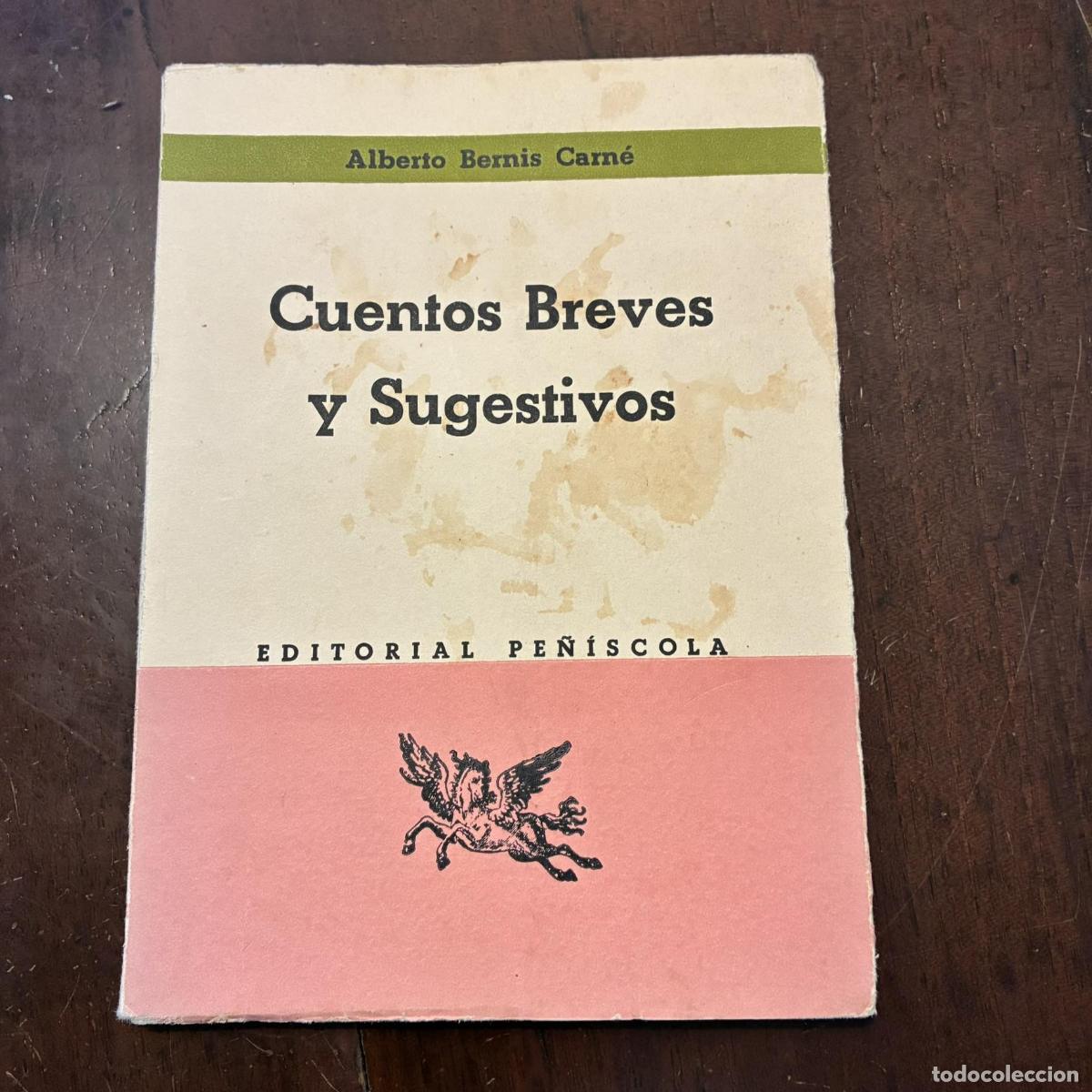 Libros: Cuentos breves y sugestivos - Alberto Bernis Carn&eacute;
