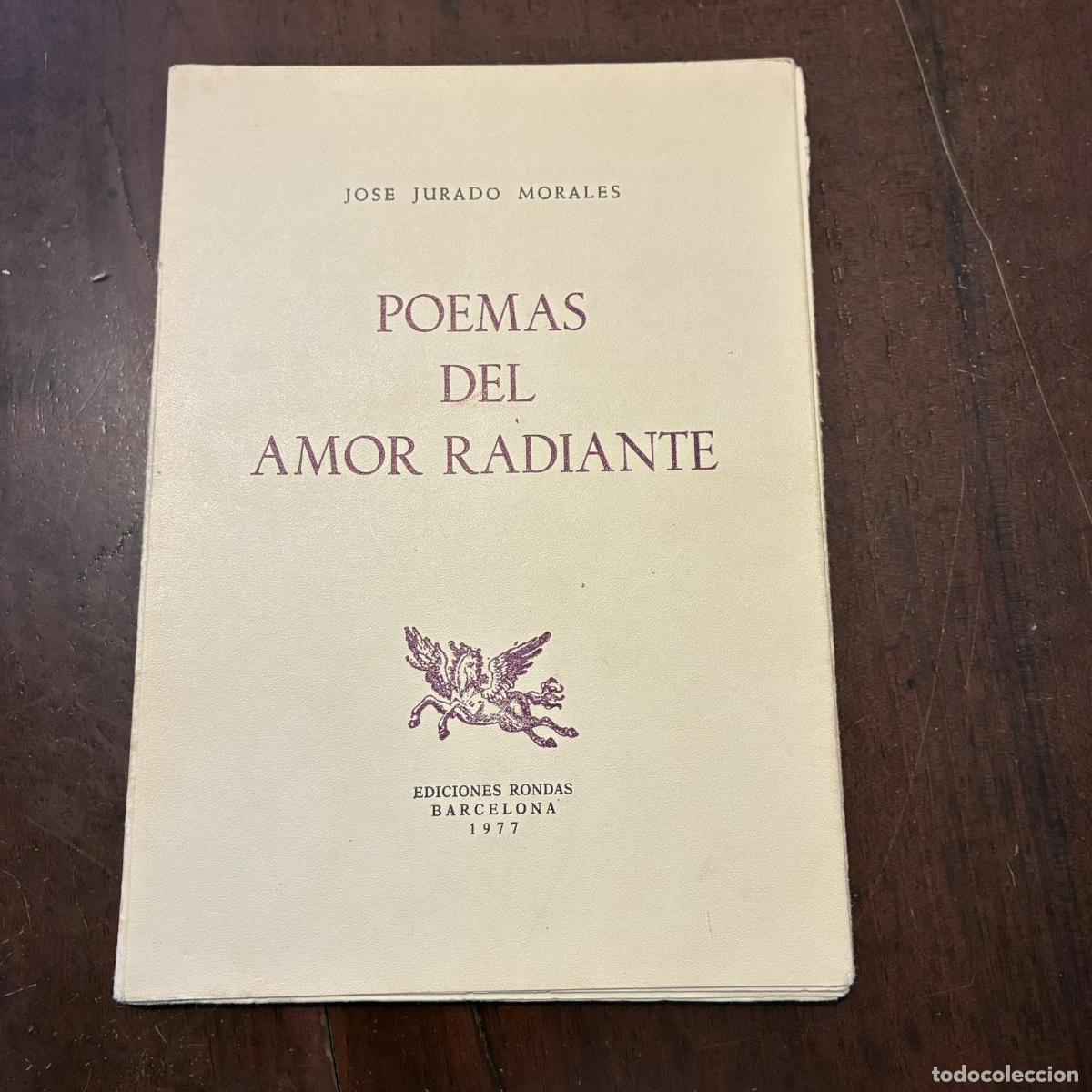 B&uuml;cher: Poemas del amor radiante - Jos&eacute; Jurado Morales