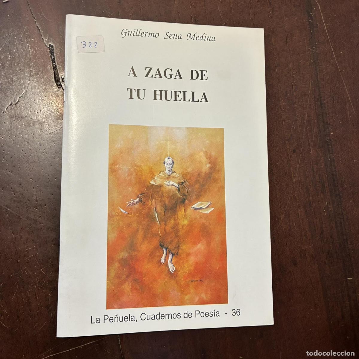 Libri di seconda mano: A zaga de tu huella - Guillermo Sena Medina