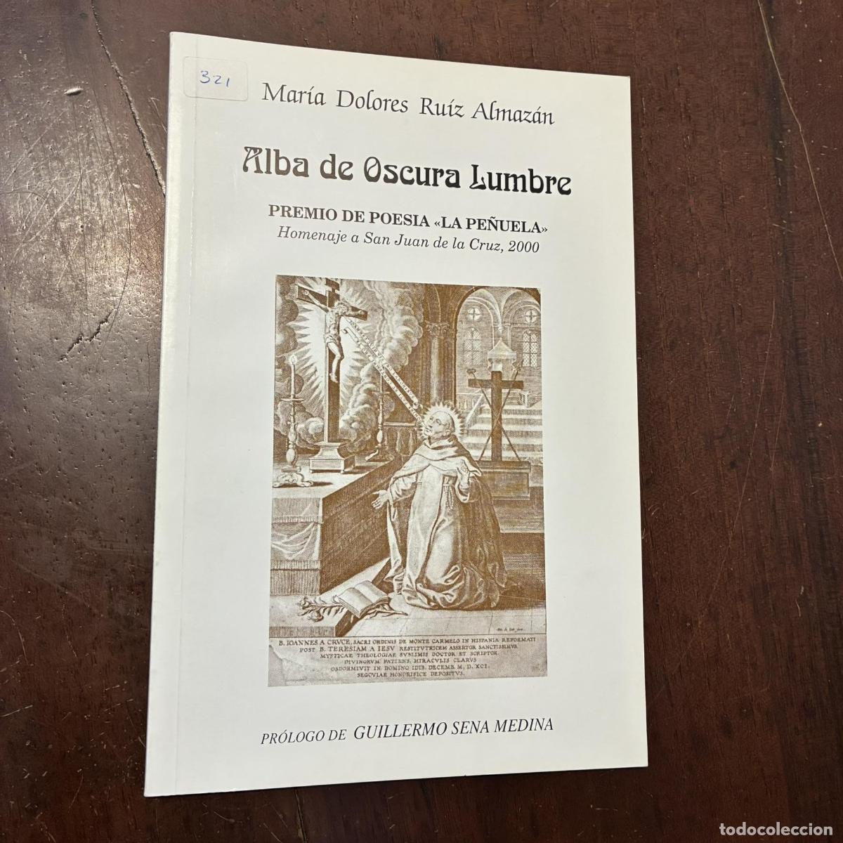 books: Alba de oscura lumbre - Mar&iacute;a Dolores Ru&iacute;z Almaz&aacute;n