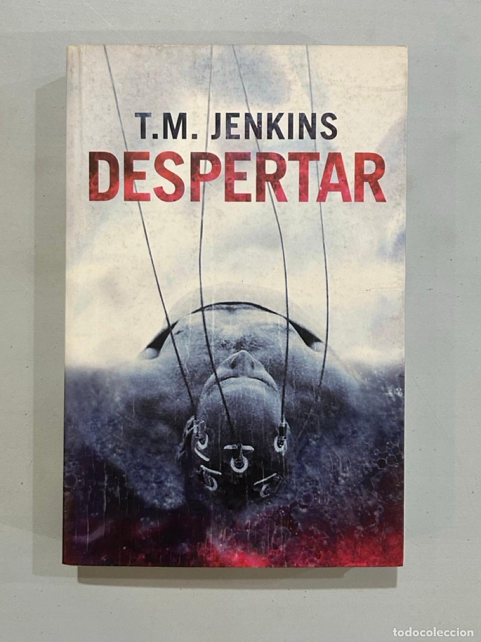 Libros: T. M. Jenkins - Despertar - Foto 1