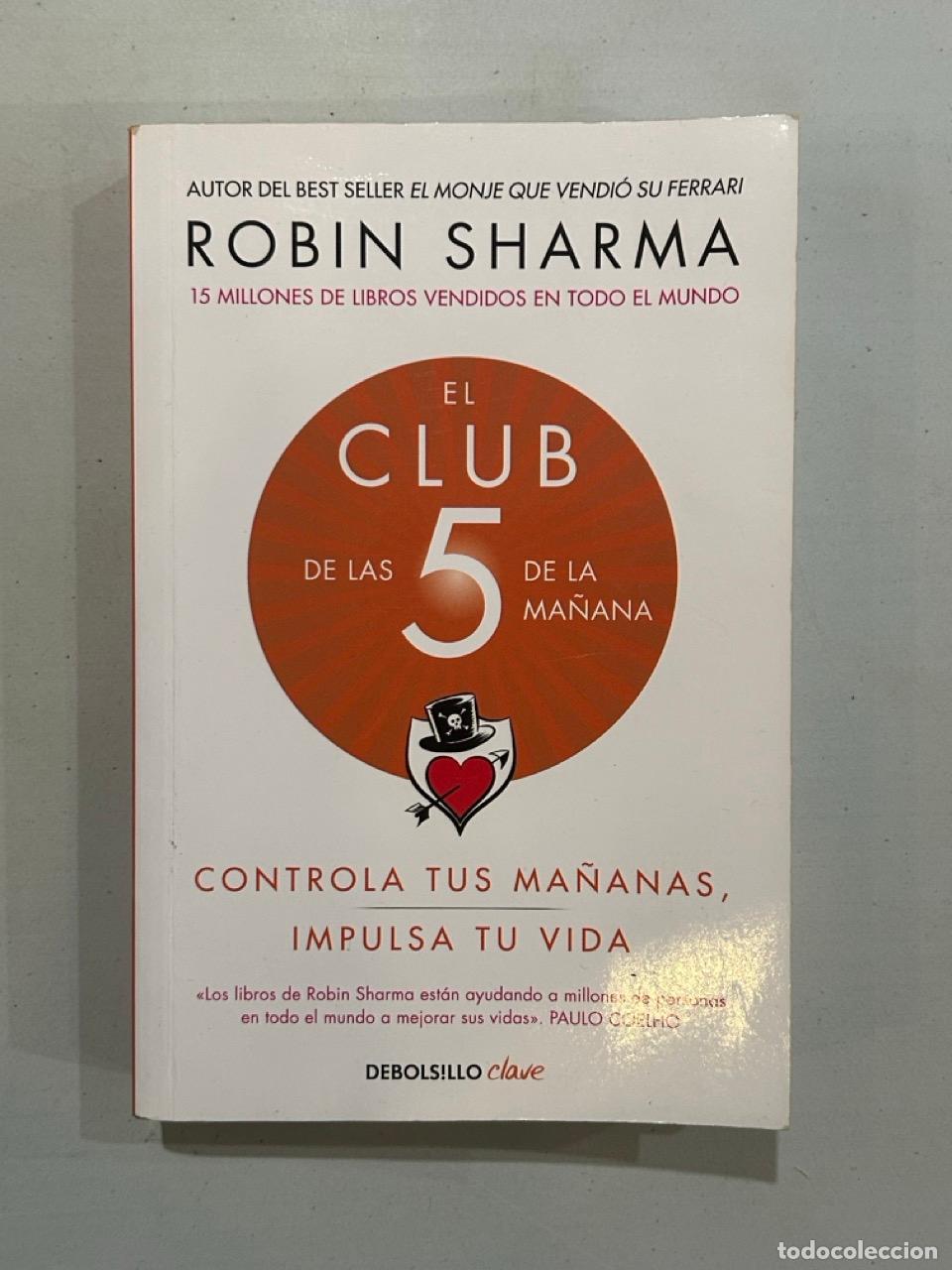 B&uuml;cher: Robin Sharma - El club de las 5 de la ma&ntilde;ana