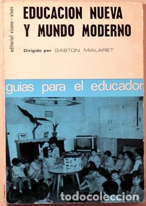 Livros em segunda m&atilde;o: EDUCACI&Oacute;N NUEVA Y MUNDO MODERNO - Mialaret,Gaston
