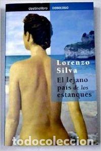 Libros: EL LEJANO PA&Iacute;S DE LOS ESTANQUES - Silva,Lorenzo - Foto 1