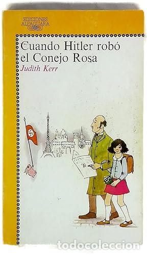 Libros: CUANDO HITLER ROB&Oacute; EL CONEJO ROSA - Kerr,Judith - Foto 1