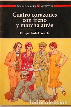 Libros: CUATRO CORAZONES CON FRENO Y MARCHA ATR&Aacute;S - Jardiel Poncela,Enrique