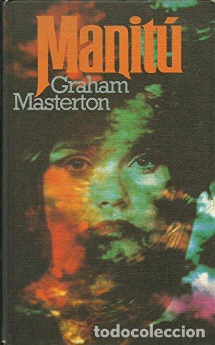 Libros: MANIT&Uacute; - Masterton,Graham