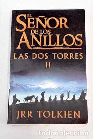 Libros: EL SE&Ntilde;OR DE LOS ANILLOS II.Las dos Torres - Tolkien,J.R.R.