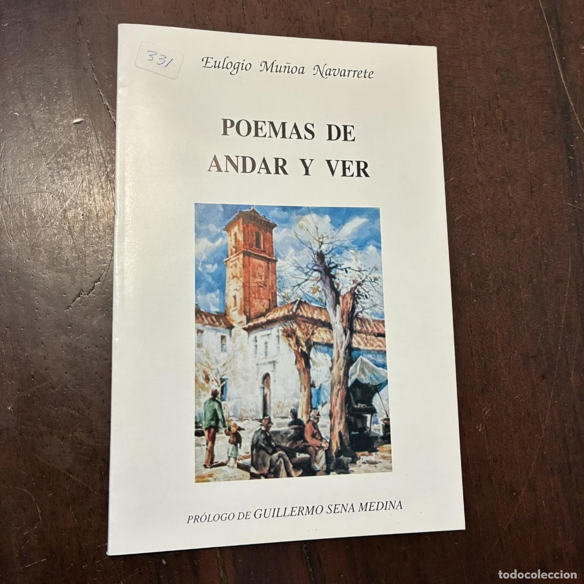 Livres: Poemas de andar y ver - Eulogio Mu&ntilde;oa Navarrete