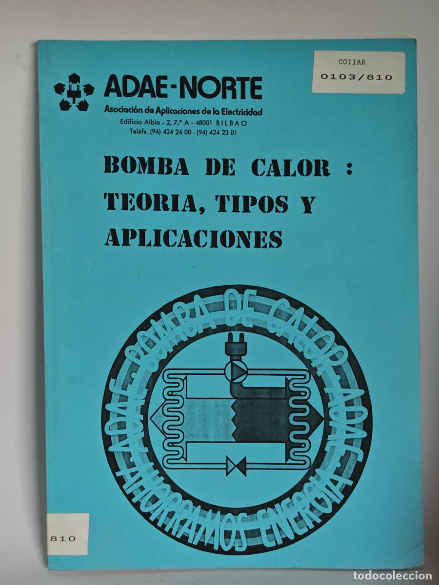 Libri di seconda mano: Bomba de calor: Teor&iacute;a, tipos y aplicaciones - tdk641