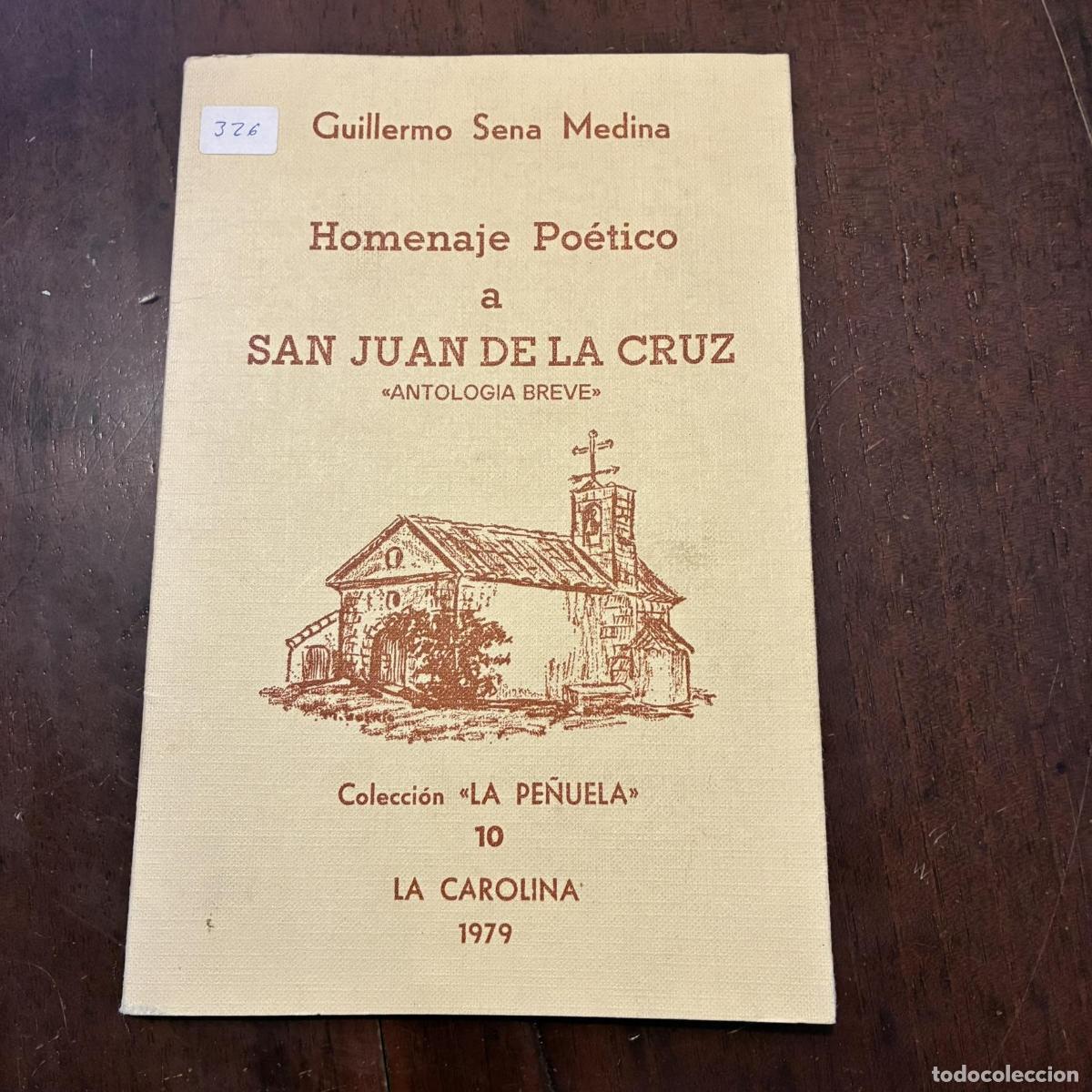 Livres: Homenaje po&eacute;tico a San Juan de la Cruz - Guillermo Sena Medina