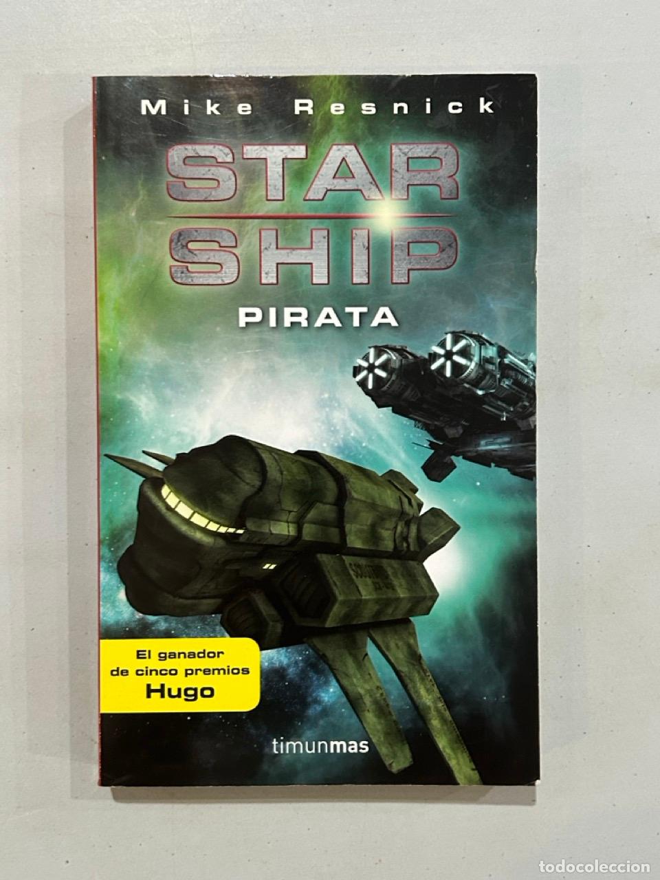 Libri di seconda mano: Mike Resnick - StarShip Pirata