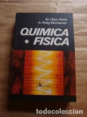Libri di seconda mano: QU&Iacute;MICA F&Iacute;SICA Vol&uacute;men 1 - D&iacute;az Pe&ntilde;a/Roig Muntaner