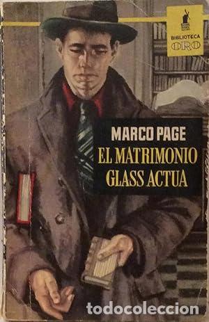 Libri di seconda mano: EL MATRIMONIO GLASS ACT&Uacute;A - Page,Marco