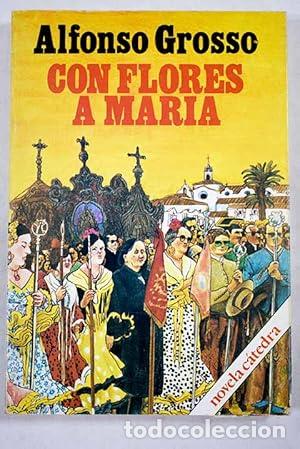 books: CON FLORES A MAR&Iacute;A - Grosso,Alfonso