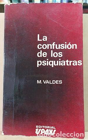 Livros em segunda m&atilde;o: LA CONFUSI&Oacute;N DE LOS PSIQUIATRAS - Vald&eacute;s,M.