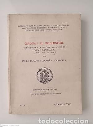 Livros em segunda m&atilde;o: GIRONA I EL MODERNISME - Fulcar&aacute; i Torroella,Maria Dolors