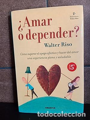 Libros: &iquest;AMAR O DEPENDER? - Riso,Walter - Foto 1