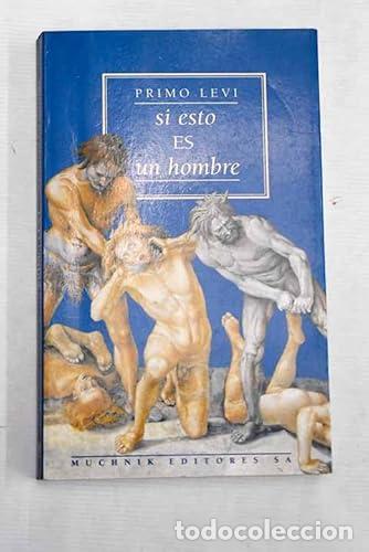 Libros: Si esto es un hombre - Levi, Primo
