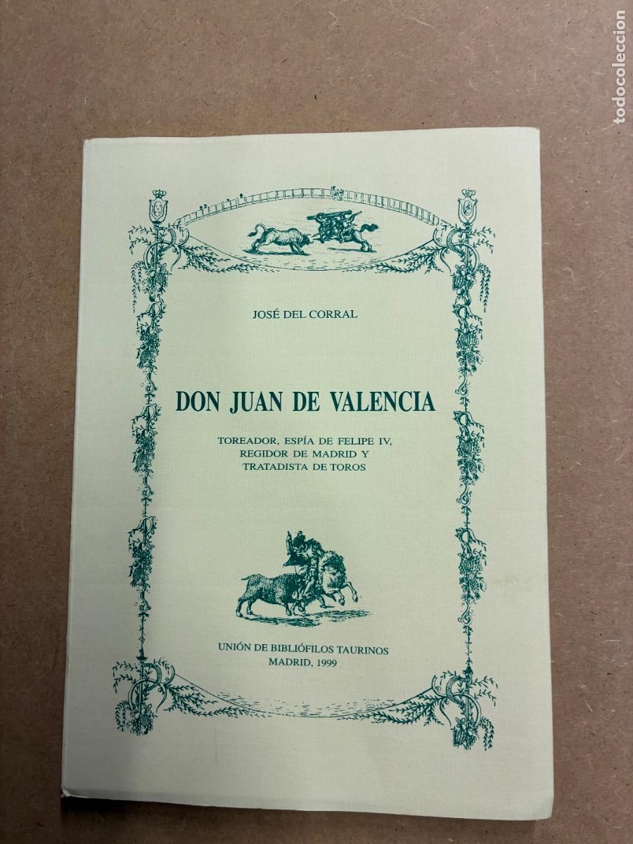 Libros: DON JUAN DE VALENCIA. - JOS&Eacute; DEL CORRAL.
