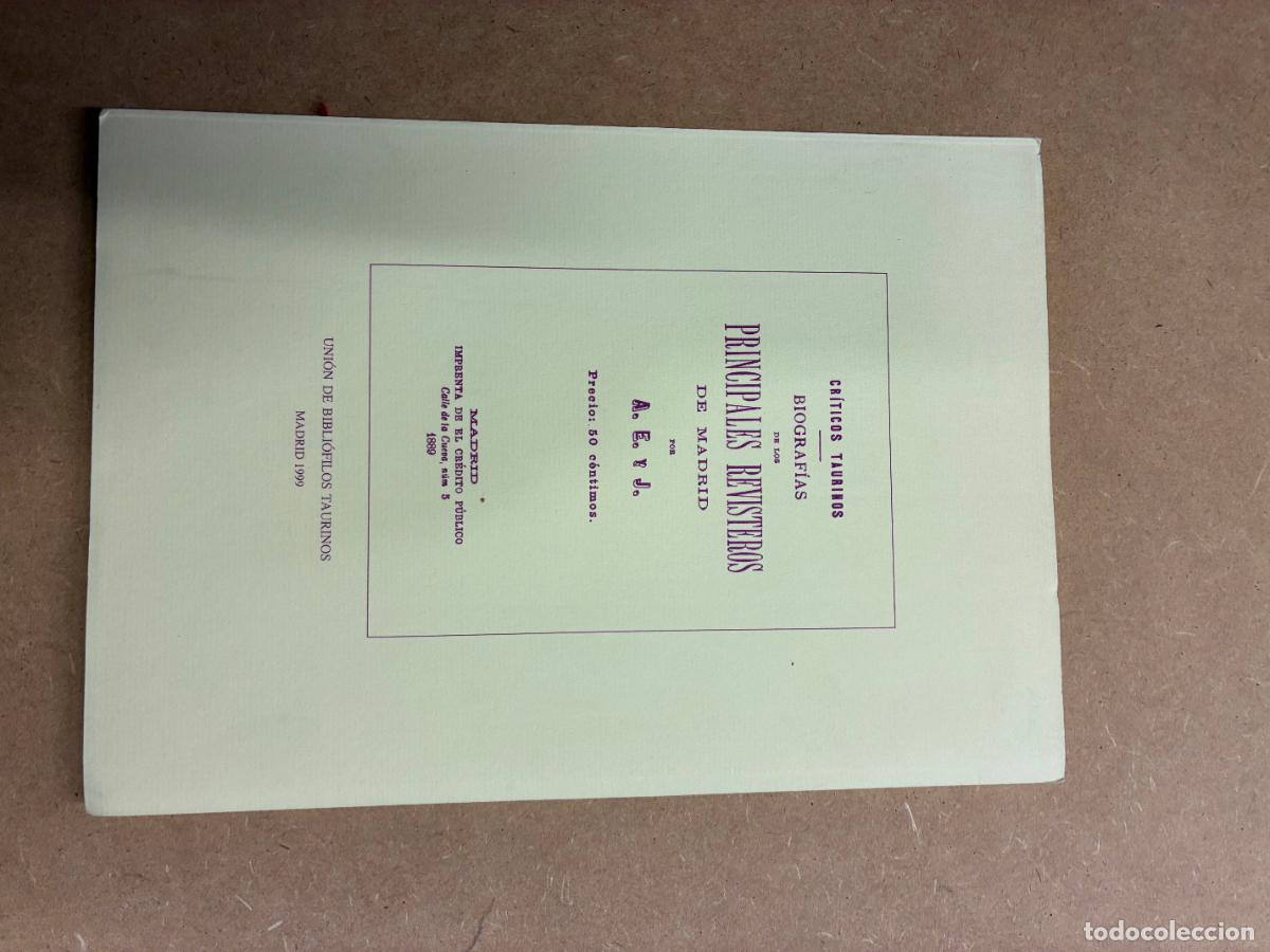 Libros: BIOGRAF&Iacute;AS DE LOS PRINCIPALES REVISTEROS DE MADRID. - A.E. y J.