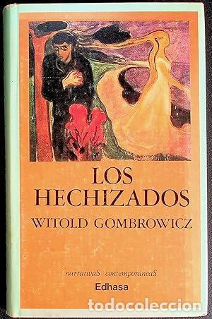 B&uuml;cher: Los hechizados - Witold Gombrowicz