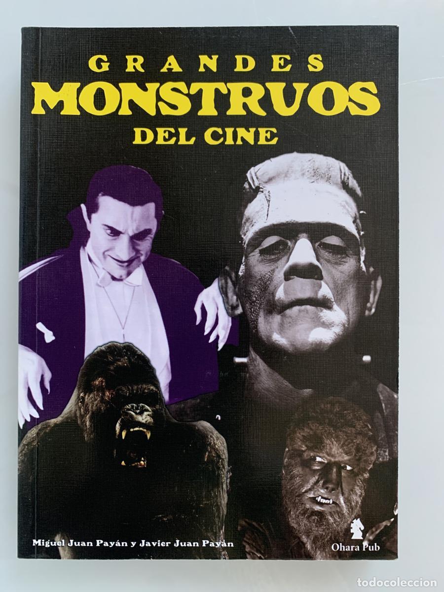 Libri di seconda mano: GRANDES MONSTRUOS DEL CINE - Miguel Juan Pay&aacute;n y Javier Juan Pay&aacute;n