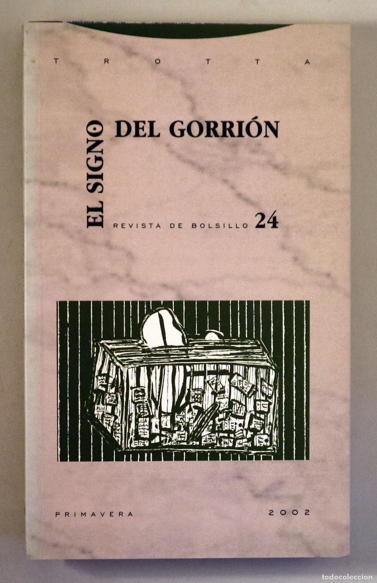 Livres: (Benjamin, Walter - Bourgeois, Louise etc) - EL SIGNO DEL GORRI&Oacute;N N&ordm; 24 - Madrid 2002 - Ilustrado