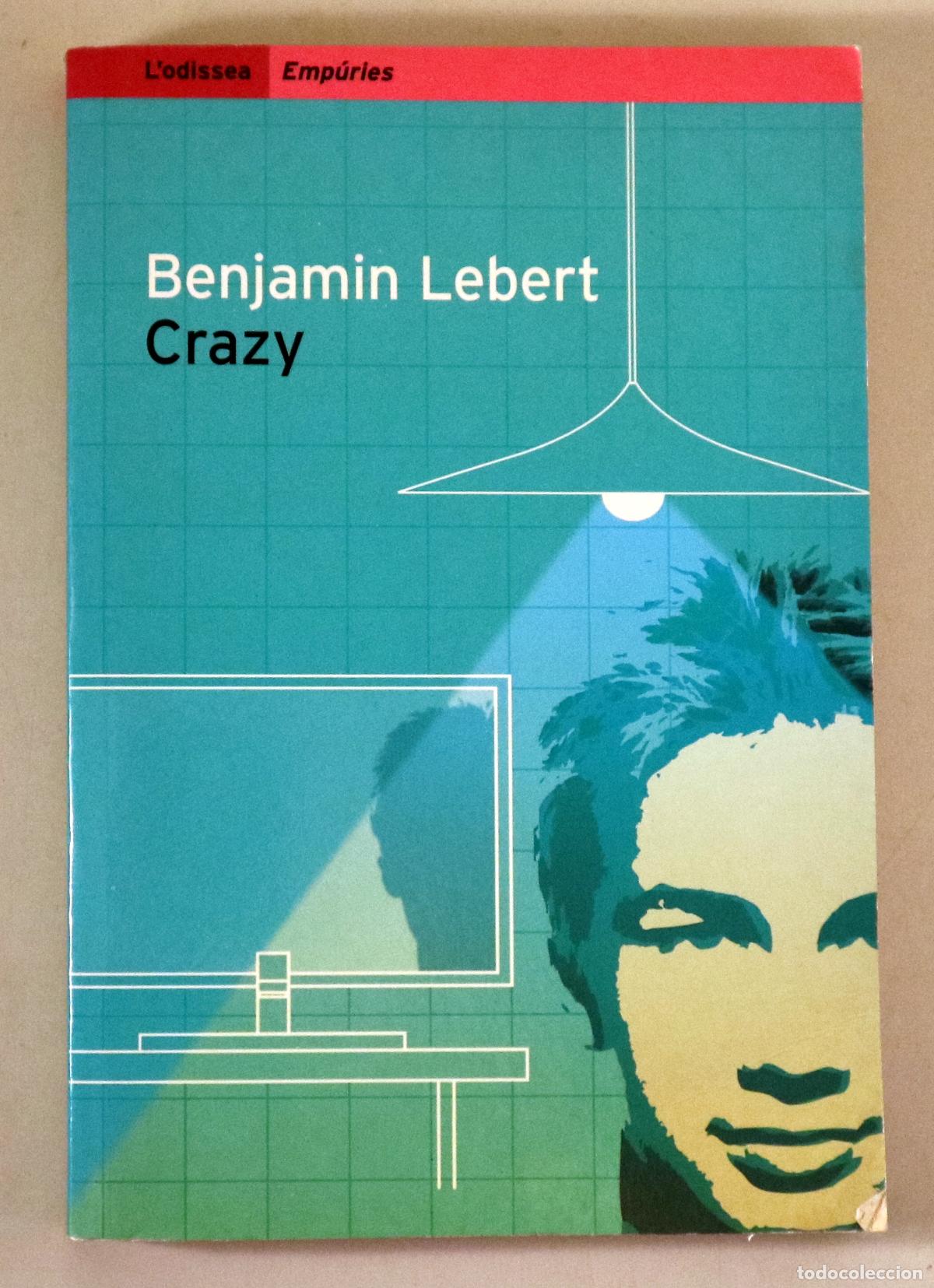 Livres: LEBERT, Benjamin - CRAZY - Barcelona 2001 - 1a edici&oacute; en catal&agrave;