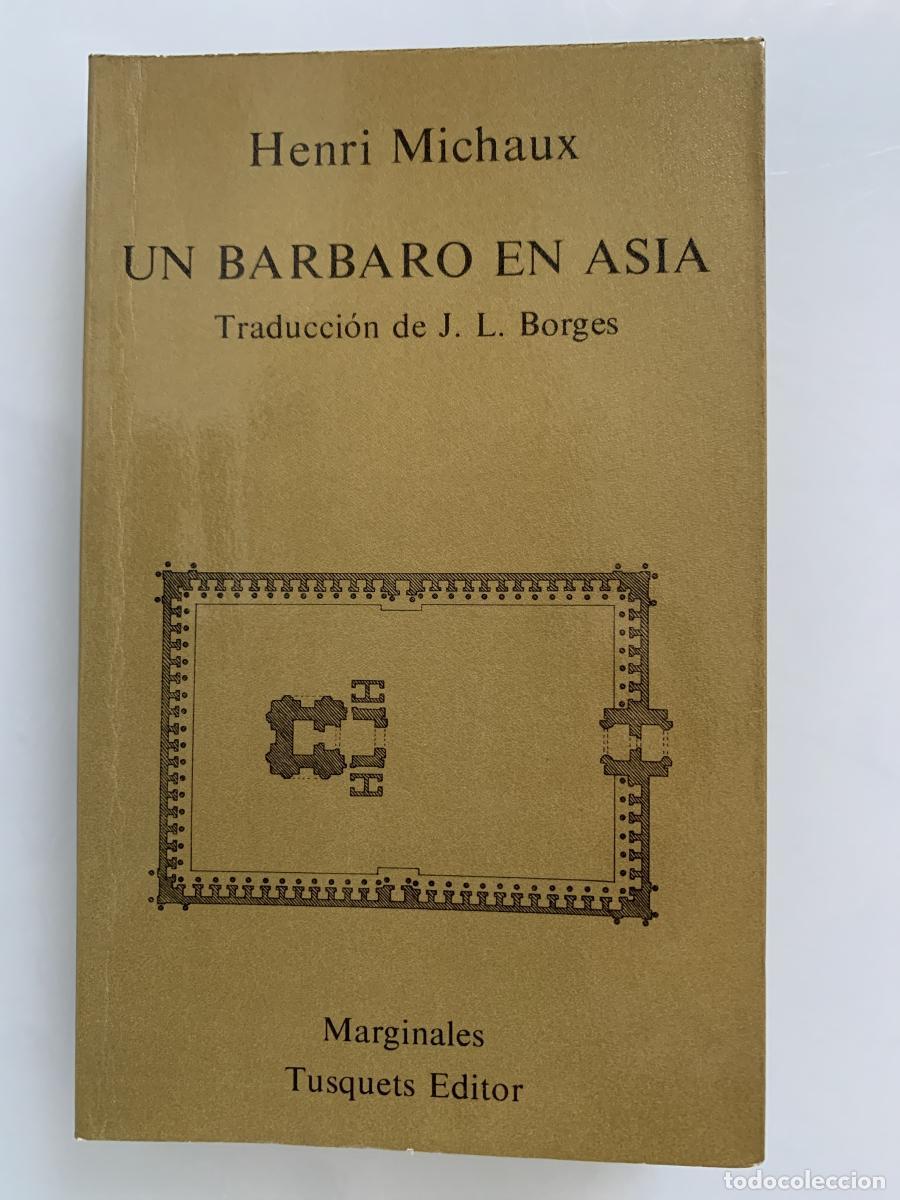 Libri di seconda mano: UN B&Aacute;RBARO EN ASIA - Henri Michaux