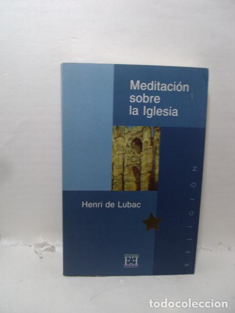 Livres: MEDITACI&Oacute;N SOBRE LA IGLESIA - Lubac, Henri de