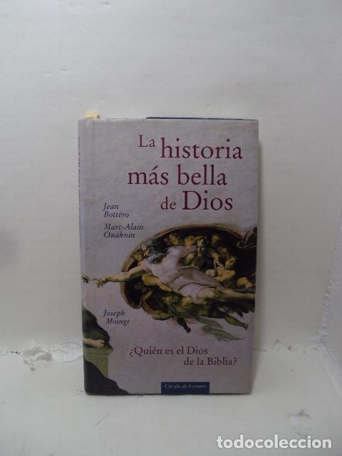 books: LA HISTORIA M&Aacute;S BELLA DE DIOS: Qui&eacute;n es el Dios de la Biblia? -