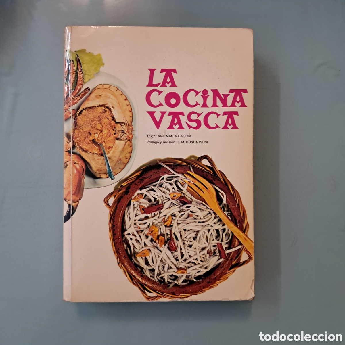 Libros: Ana Maria Calera, La cocina vasca. BBK