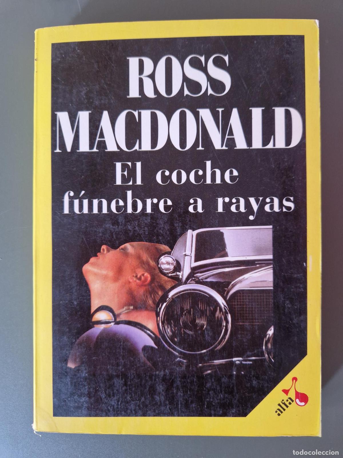 Libros: El coche f&uacute;nebre a rayas - Ross MacDonald