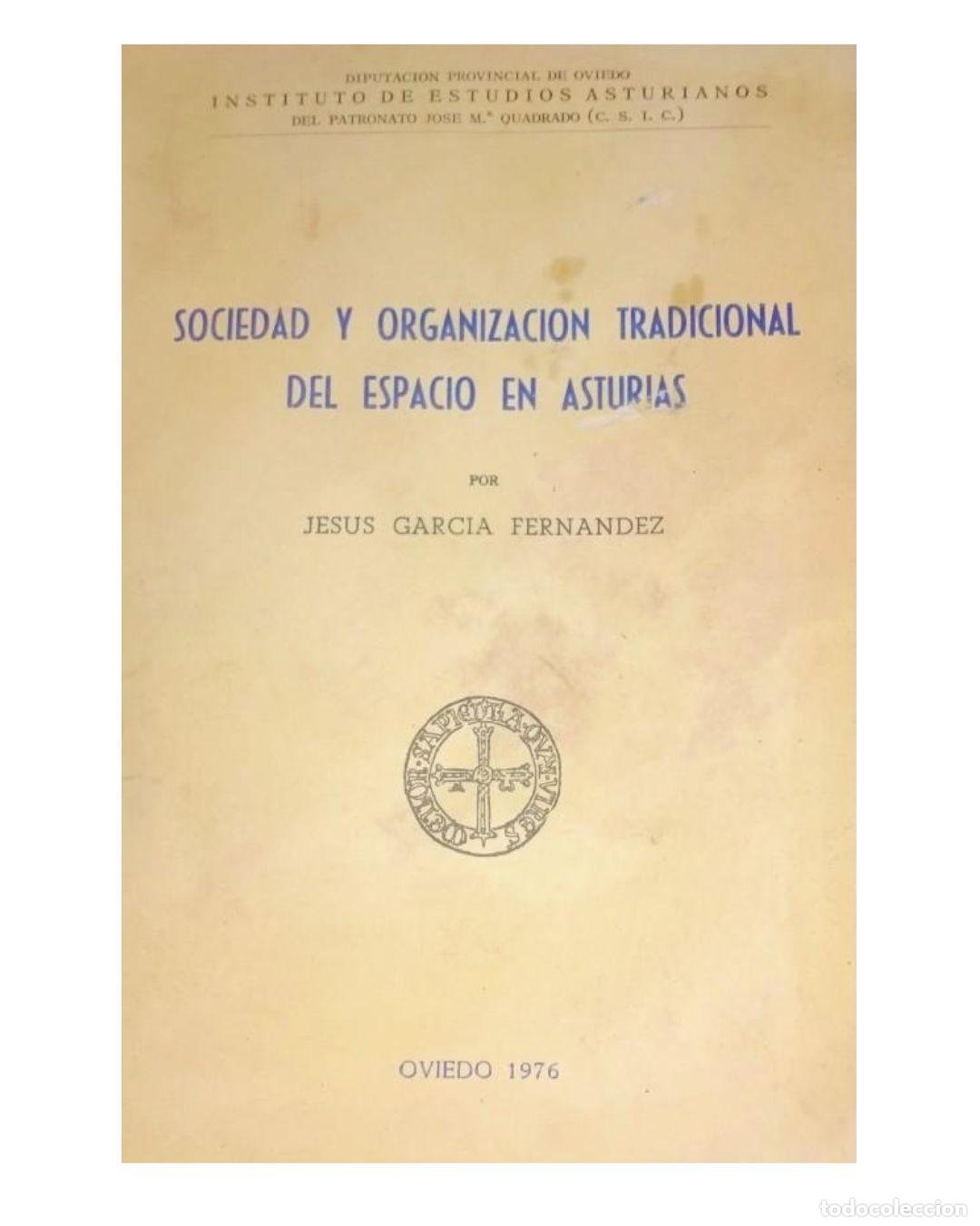 Libros: Sociedad y organizaci&oacute;n tradicional del espacio en Asturias -