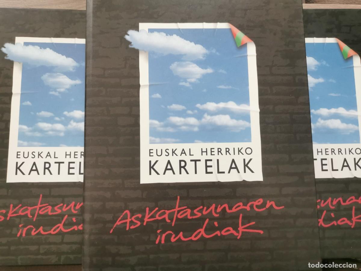 Libros: ASKATASUNAREN IRUDIAK - EUSKAL HERRIKO KARTELAK - 3 TOMOS
