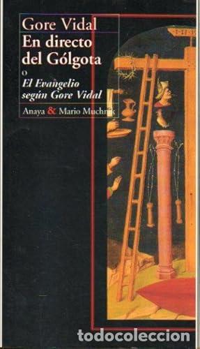 Livros em segunda m&atilde;o: En directo del G&oacute;lgota - Gore Vidal