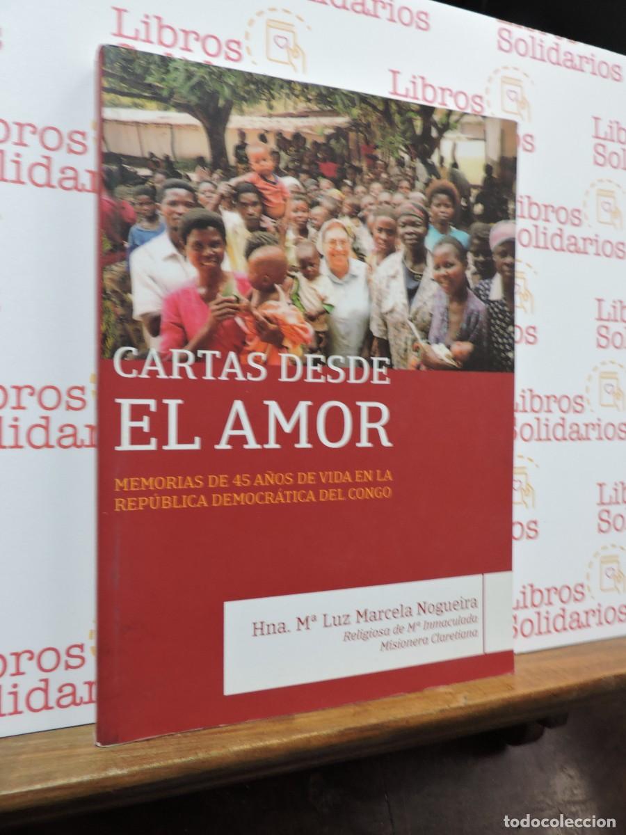 Libros: Cartas desde e amor, memorias de 45 a&ntilde;os de vida en la Rep&uacute;blica Democr&aacute;tica del Congo