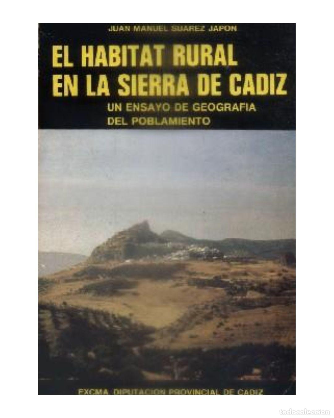 Libros: El habitat rural en la sierra de C&aacute;diz - Juan Manuel Su&aacute;rez Jap&oacute;n