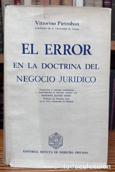 Libros: EL ERROR EN LA DOCTRINA DEL NEGOCIO JURIDICO - PIETROBON, Vittorino