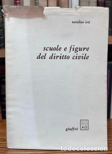 Libros: SCUOLE E FIGURE DEL DIRITTO CIVILE - IRTI, Natalino