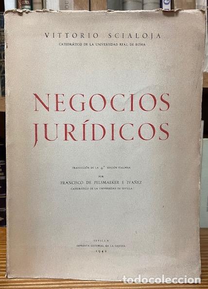 Libros: NEGOCIOS JURIDICOS. Traducci&oacute;n por Francisco de Pelsmaeker e Iva&ntilde;ez - SCIALOJA, Vittorio