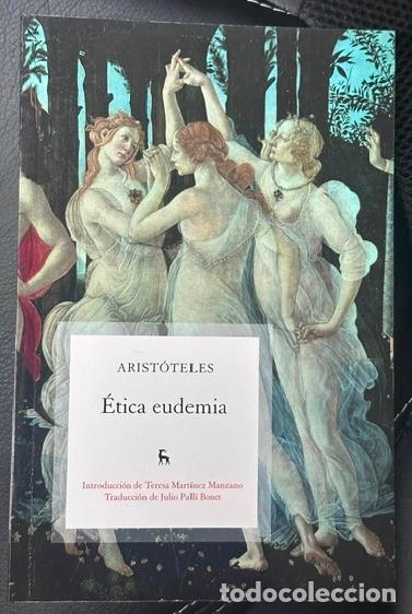 Libros: ETICA EUDEMIA. Traducci&oacute;n de Julio Pall&iacute; Bonet - ARISTOTELES