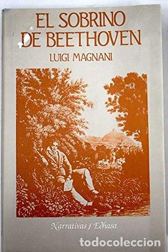 Libros: El sobrino de Beethoven - MAGNANI LUIGI - MAGNANI LUIGI